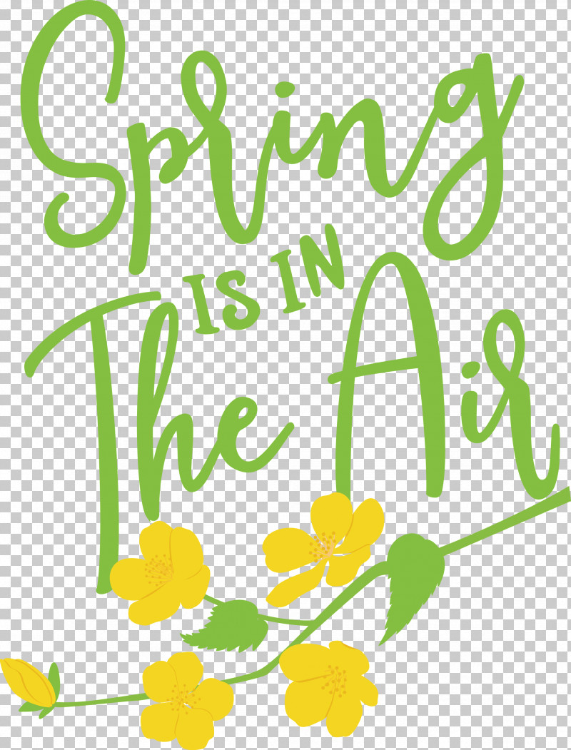 Spring Spring Is In The Air PNG, Clipart, Cut Flowers, Floral Design, Flower, Green, Leaf Free PNG Download