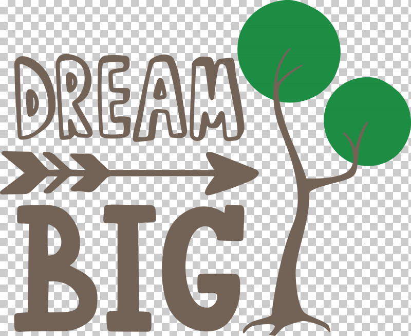 Dream Big PNG, Clipart, Behavior, Dream Big, Human, Line, Logo Free PNG Download