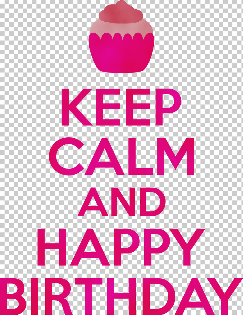 Text Poster Keep Calm And Carry On Word Keep Calm Design PNG, Clipart, Birthday, Happiness, Happy Birthday, Keep Calm, Keep Calm And Carry On Free PNG Download