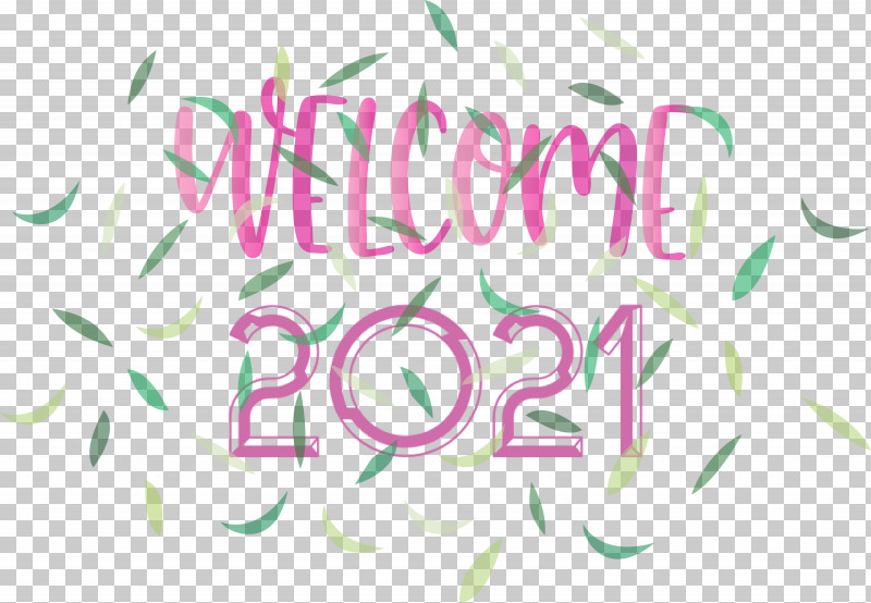 Welcome 2021 Year 2021 Year 2021 New Year PNG, Clipart, 2021 New Year, 2021 Year, Flower, Logo, M Free PNG Download