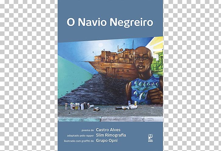 Tragédia No Mar: O Navio Negreiro Brazil Book Slave Ship PNG, Clipart, Advertising, Book, Book Cover, Brazil, Brazilian Literature Free PNG Download