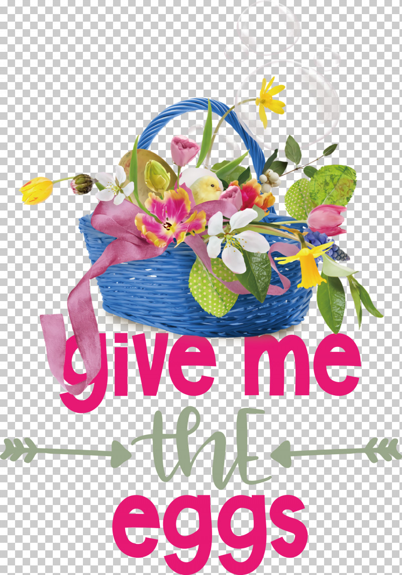 Give Me The Eggs Easter Day Happy Easter PNG, Clipart, Biology, Creativity, Cut Flowers, Easter Day, Floral Design Free PNG Download