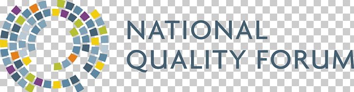 National Quality Forum Health Care Quality Organization Non-profit Organisation PNG, Clipart, Brand, Circle, Healthcare, Health Professional, Logo Free PNG Download
