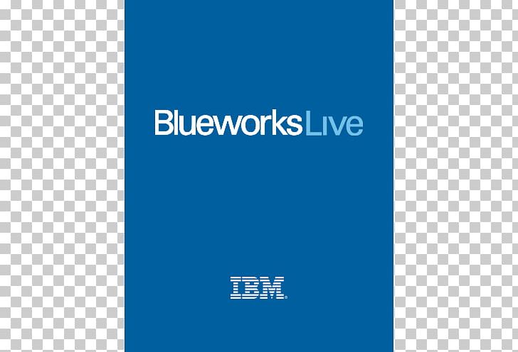 IBM Blueworks Live Logo Brand Computer Software PNG, Clipart, Area, Blue, Brand, Business Process, Cloud Computing Free PNG Download