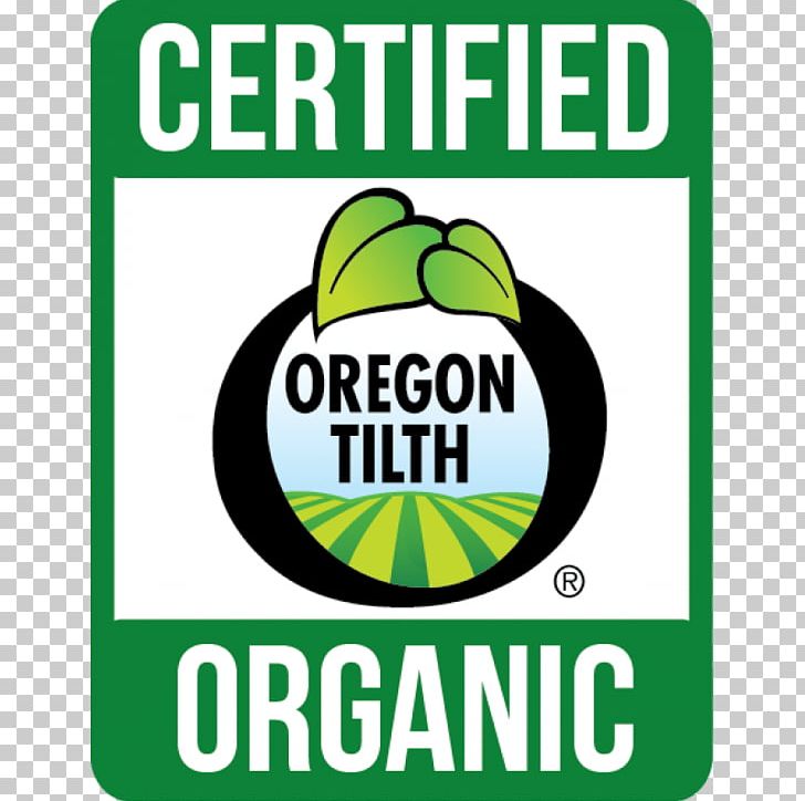 Organic Food Whitewater Ranch Oregon Tilth Organic Certification National Organic Program PNG, Clipart, Area, Brand, Certification, Farm, Food Free PNG Download