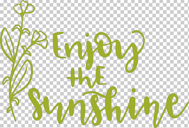 Sunshine Enjoy The Sunshine PNG, Clipart, Biology, Calligraphy, Green, Leaf, Line Free PNG Download