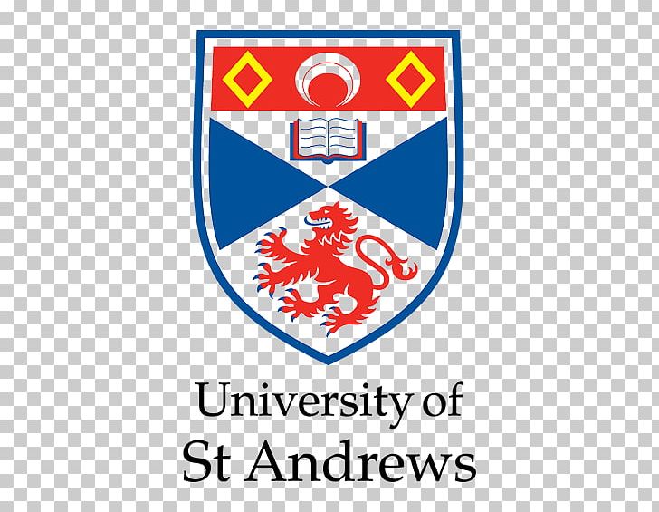 University Of St Andrews School Of Medicine University Of Edinburgh University Of St. Andrews School Of Management PNG, Clipart, Academic Degree, Andrew, Area, Brand, Crest Free PNG Download