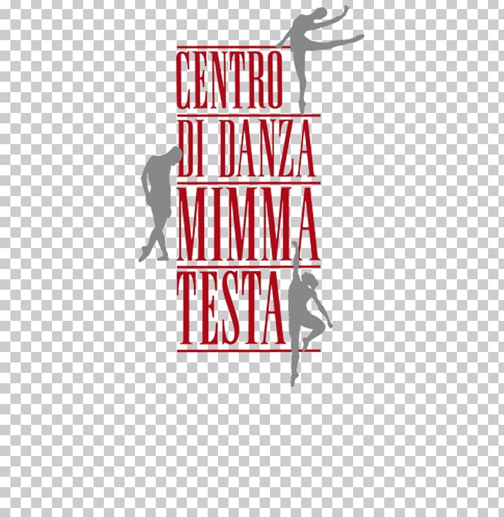 Dance Center Mimma Testa Via Di San Francesco Di Sales Logo Brand Font PNG, Clipart, Area, Area M, Audition, Billboard, Brand Free PNG Download