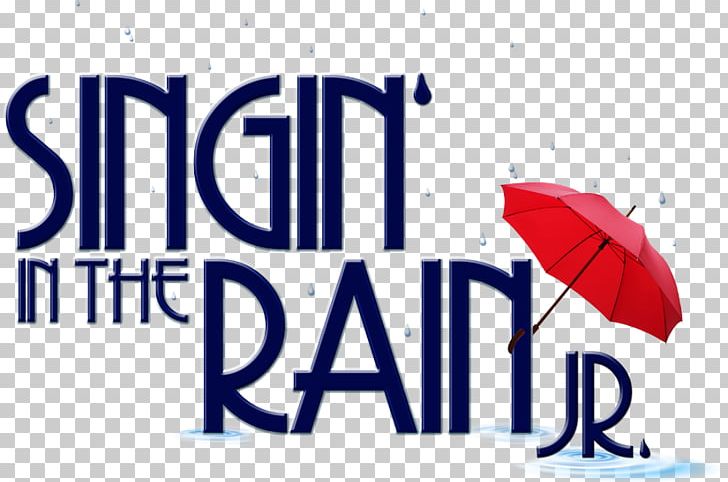 Singin' In The Rain Musical Theatre Performing Arts PNG, Clipart, Actor, Adolph Green, Banner, Brand, Broadway Theatre Free PNG Download