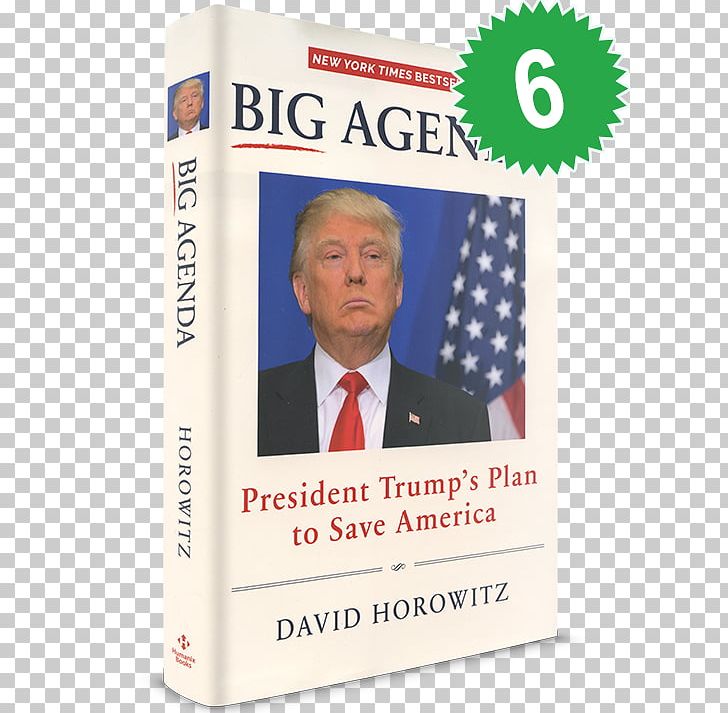 David Horowitz Big Agenda: President Trump's Plan To Save America Product Love PNG, Clipart,  Free PNG Download