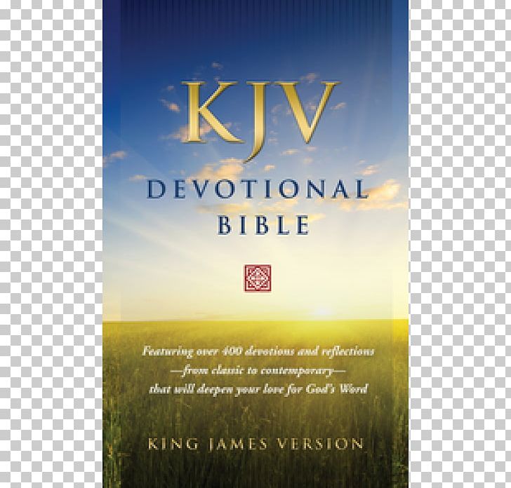 The Holy King James Bible New King James Version Devotional Bible-KJV Bible Study PNG, Clipart, Advertising, Author, Bible, Bible Study, Book Free PNG Download