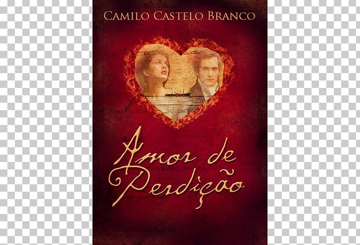 Amor De Perdição Um Livro A Queda D'um Anjo PNG, Clipart,  Free PNG Download