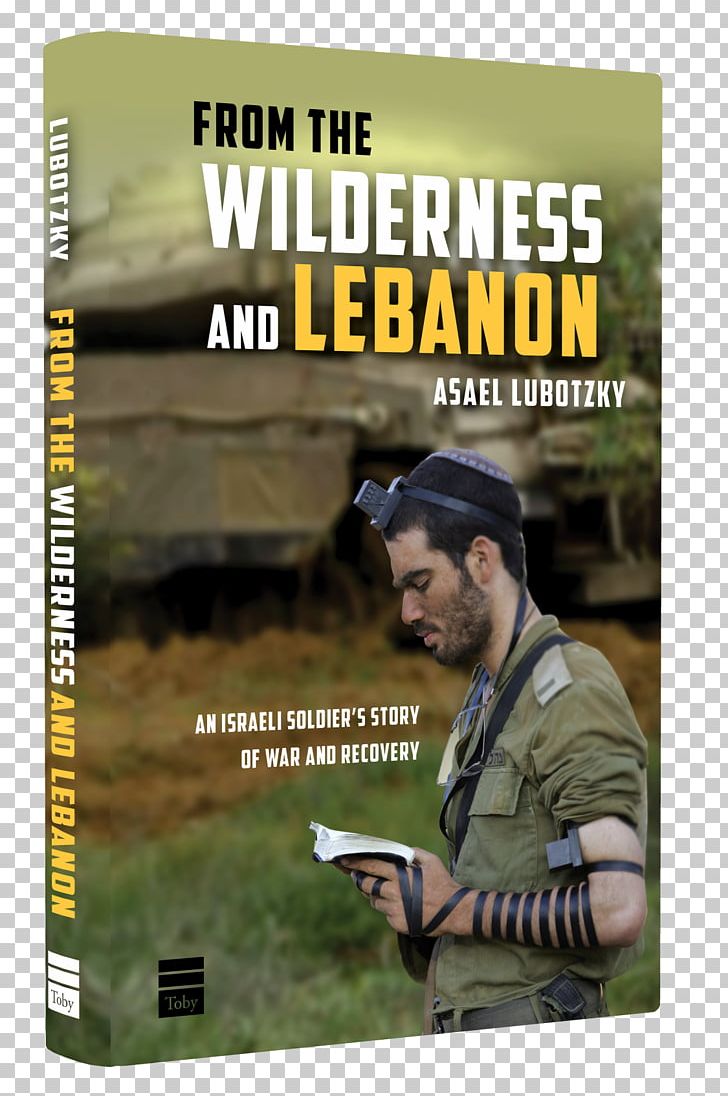 Alexander Lubotzky From The Wilderness And Lebanon: An Israeli Soldier's Story Of War And Recovery 2006 Lebanon War From The Wilderness And Lebanon: An Israeli Soldier's Story Of War And Recovery PNG, Clipart,  Free PNG Download