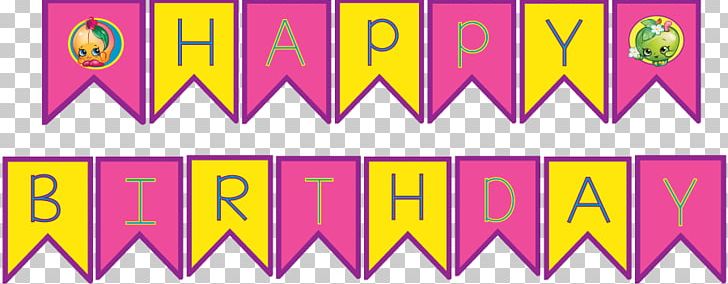 Birthday Party Banner Wish Shopkins PNG, Clipart, Angle, Area, Banner, Birthday, Com Free PNG Download