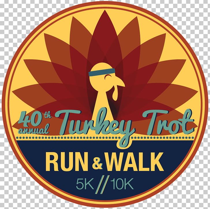Turkey Trot Logo Recreation Center Thanksgiving PNG, Clipart, Area, Brand, Label, Logo, November 23 Free PNG Download