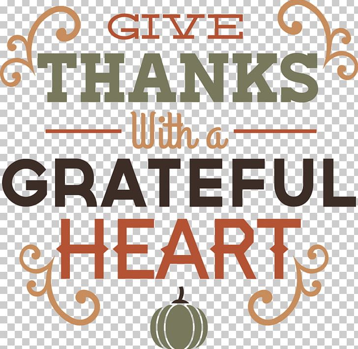 Give Thanks With A Grateful Heart Thanksgiving PNG, Clipart, Area, Blog, Brand, Computer Icons, Food Drinks Free PNG Download