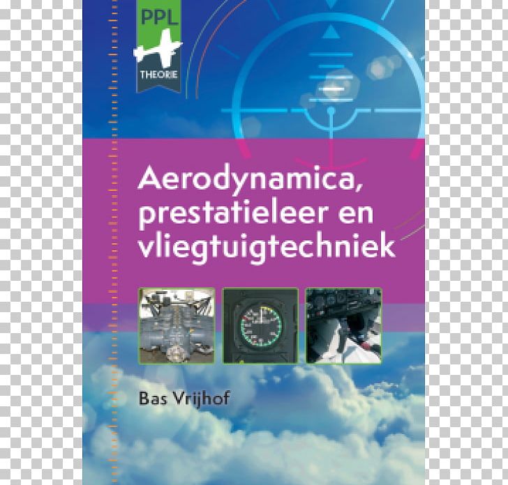 Private Pilot Licence JAR-FCL Light Aircraft Pilot Licence Kevyiden Ilma-alusten Lupakirja Aerodynamics PNG, Clipart, Advertising, Aerodynamics, Aircraft Route, Autodidacticism, Book Free PNG Download