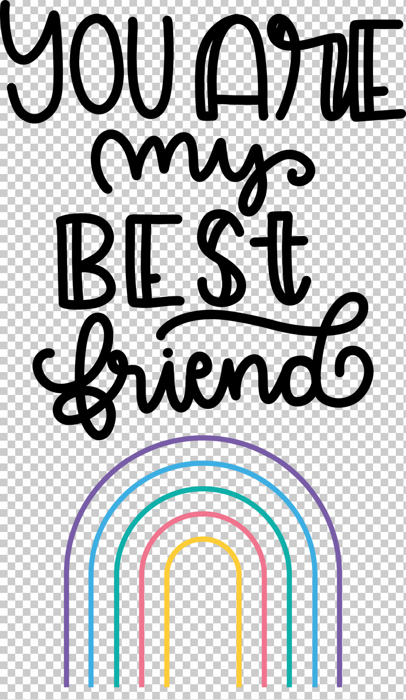 Best Friends You Are My Best Friends PNG, Clipart, Behavior, Best Friends, Happiness, Human, Line Free PNG Download