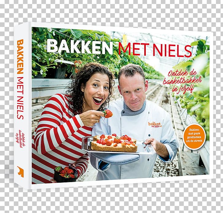 Bakken Met Niels: Ontdek De Banketbakker In Jezelf Niels Van Til Het Hartige Bakboek Baking PNG, Clipart, Advertising, Baker, Baking, Bakkar, Bolcom Free PNG Download