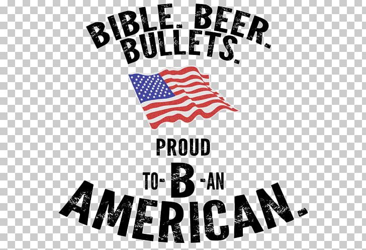 T-shirt Gun Firearm Flag Of The United States Bible & Beer PNG, Clipart, Area, Bible, Brand, Bullet, Firearm Free PNG Download