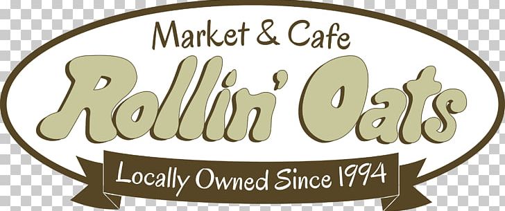 Rollin' Oats Market Great American Natural Products Organic Food PNG, Clipart, Brand, Cafe, Drink, Florida, Food Free PNG Download