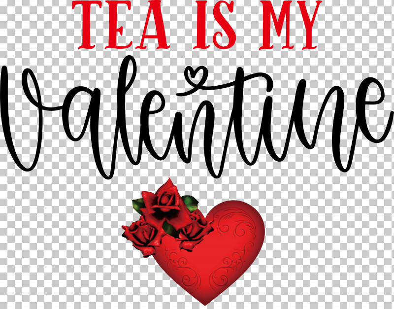 Tea Is My Valentine Valentines Day Valentine PNG, Clipart, M095, Meter, Quotes, Valentine, Valentines Day Free PNG Download