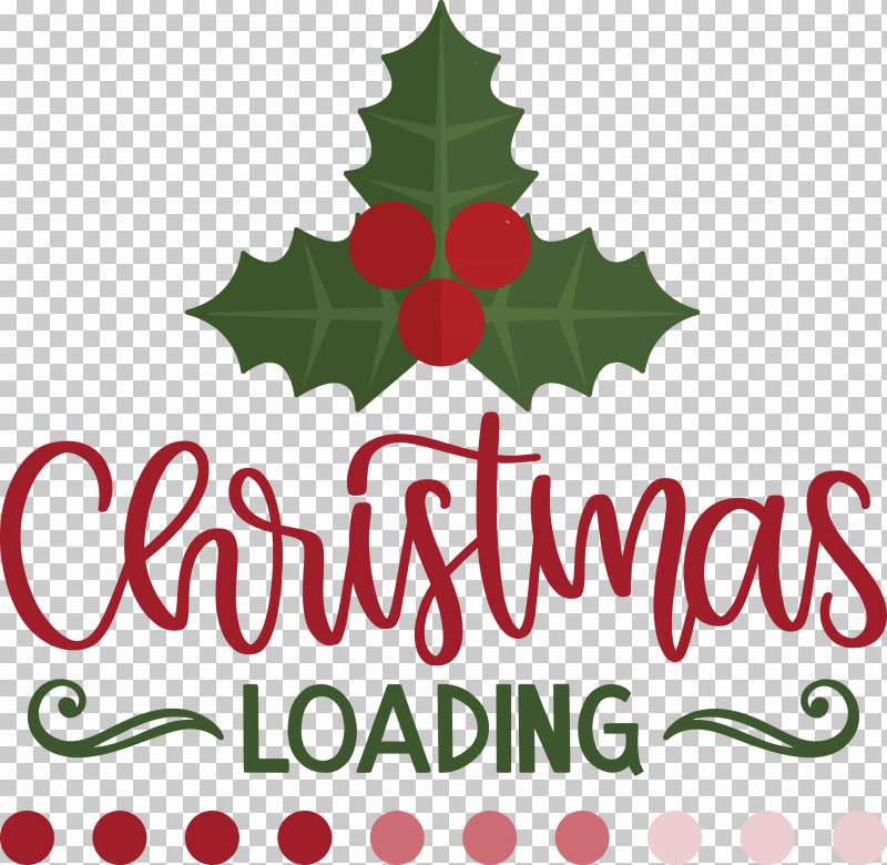 Christmas Loading Christmas PNG, Clipart, Aquifoliaceae, Aquifoliales, Christmas, Christmas Day, Christmas Loading Free PNG Download