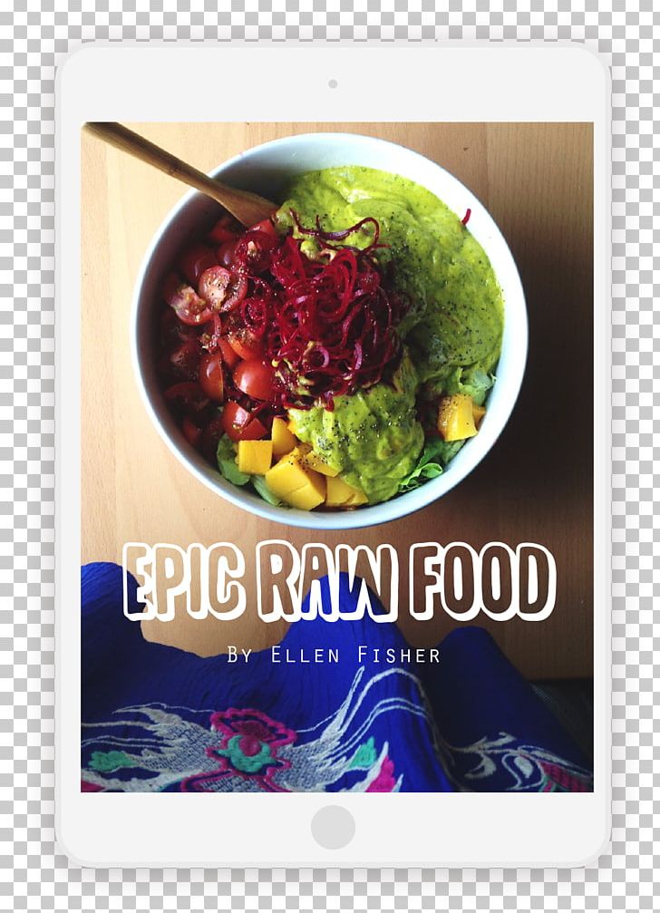 Vegetarian Cuisine Raw Foodism Recipe Raw Veganism PNG, Clipart, Condiment, Cookbook, Cooking, Cuisine, Diet Free PNG Download