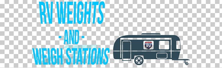 Gross Vehicle Weight Rating Truck Campervans Weigh Station PNG, Clipart, Area, Blog, Blue, Brand, Campervans Free PNG Download