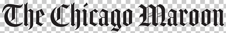 University Of Chicago Medical Center The Chicago Maroon News Chicago Tribune PNG, Clipart, Angle, Black And White, Chicago, Chicago Maroon, Chicago Tribune Free PNG Download