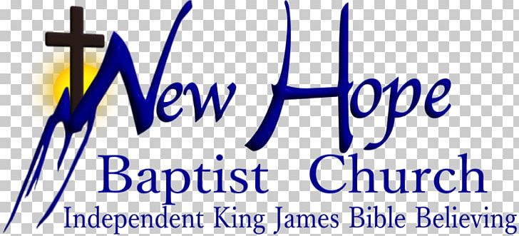 New Hope Baptist Church Baptists Christian Ministry Pastor Preacher PNG, Clipart, Banner, Baptists, Blue, Brand, Calligraphy Free PNG Download