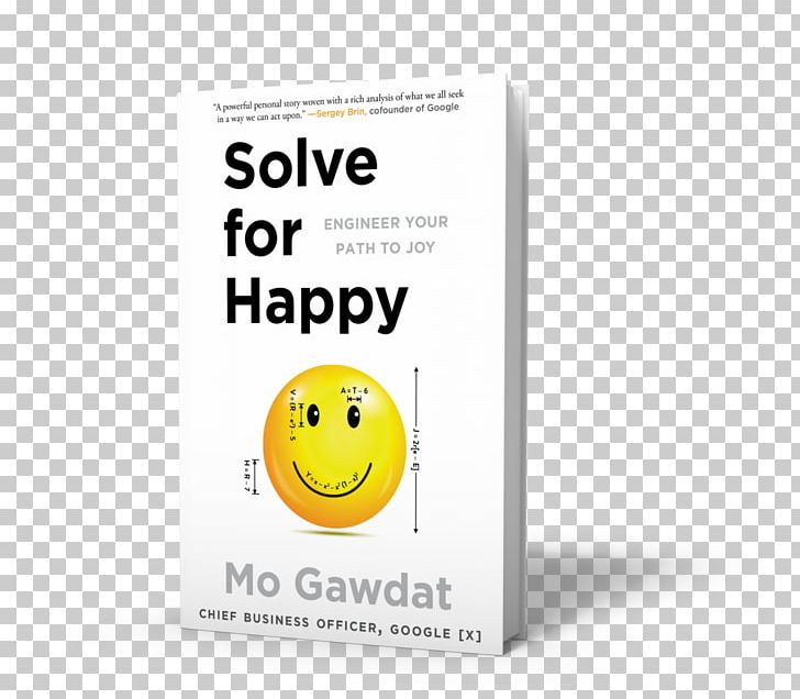 Solve For Happy: Engineer Your Path To Joy Smiley Happiness Brand Font PNG, Clipart, Area, Book, Brand, Emoticon, Happiness Free PNG Download