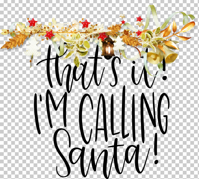 Calling Santa Santa Christmas PNG, Clipart, Biology, Calling Santa, Christmas, Christmas Day, Cut Flowers Free PNG Download