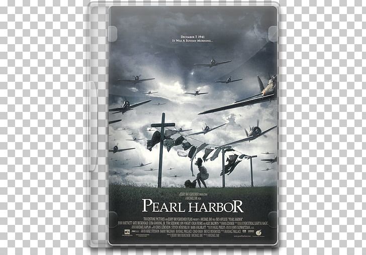 Attack On Pearl Harbor Capt. Danny Walker Film Poster Film Producer PNG, Clipart, Aircraft, Attack On Pearl Harbor, Aviation, Ben Affleck, Capt Danny Walker Free PNG Download