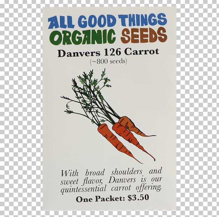 Danvers Organic Food Advertising Plant PNG, Clipart, Advertising, Brand, Carrot, Danvers, Flora Free PNG Download