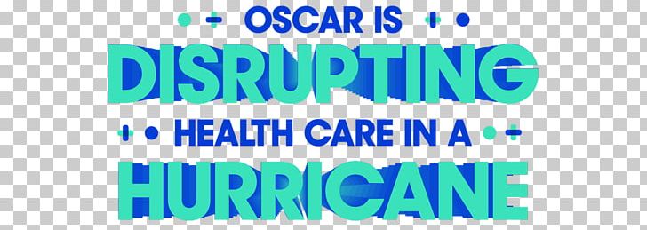 Oscar Health Patient Protection And Affordable Care Act Health Insurance Health Care PNG, Clipart, Aqua, Area, Blue, Brand, Business Free PNG Download