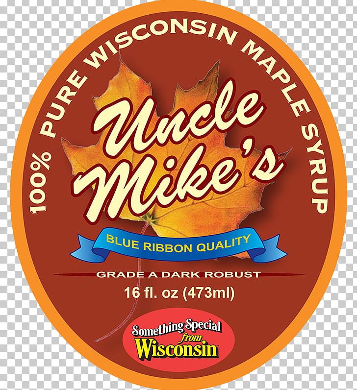 Wisconsin Maple Syrup Label Bourbon Whiskey Sugar Bush PNG, Clipart, Barrel, Bottle, Bourbon Whiskey, Brand, Cuisine Free PNG Download