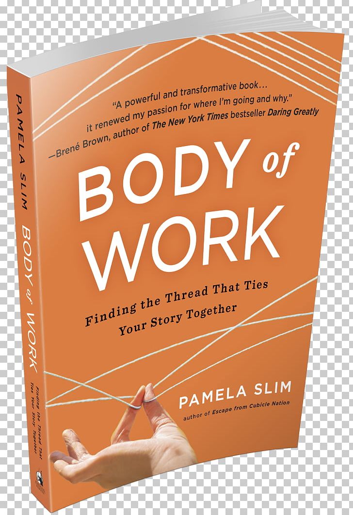 Body Of Work: Finding The Thread That Ties Your Story Together If I Ran The Circus Book Women's Empowerment Amazon.com PNG, Clipart,  Free PNG Download