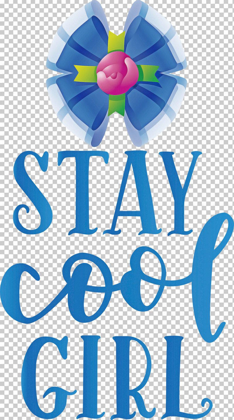 Stay Cool Girl Fashion Girl PNG, Clipart, Cricut, Fashion, Girl, Logo, Mug Free PNG Download