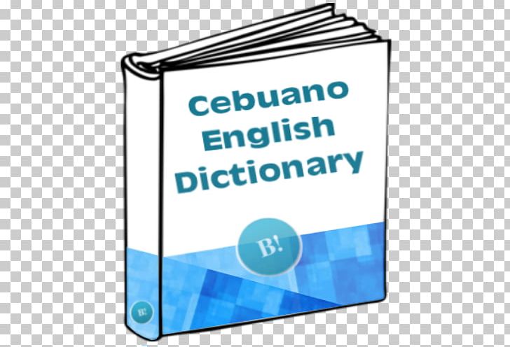 Cebuano Dictionary English Translation Word PNG, Clipart, Advertising, Altervista, Android, Area, Banner Free PNG Download