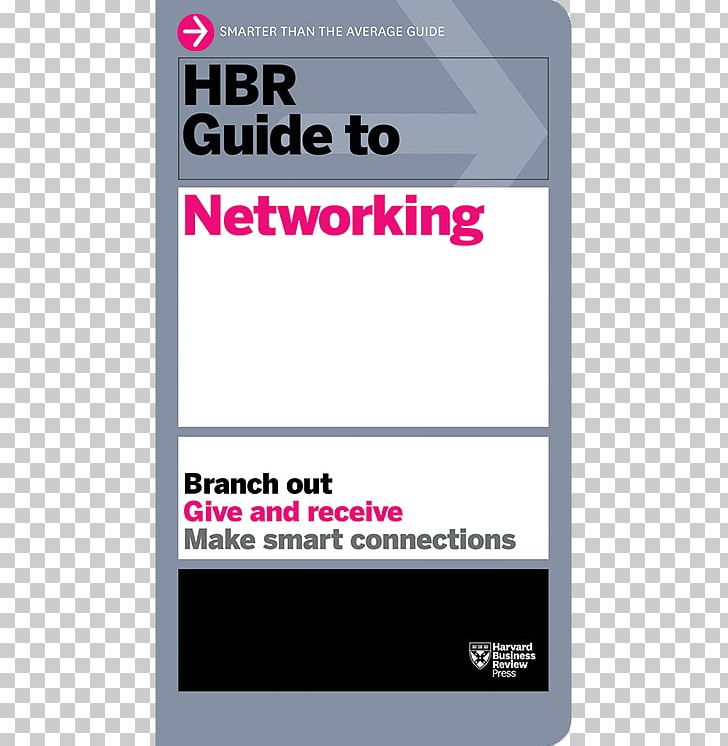 HBR Guide To Persuasive Presentations (HBR Guide Series) HBR Guide To Finance Basics For Managers HBR Guide To Managing Up And Across Managing Up And Managing Down Management PNG, Clipart, Area, Brand, Computer Network, Finance, Harvard Business Review Free PNG Download