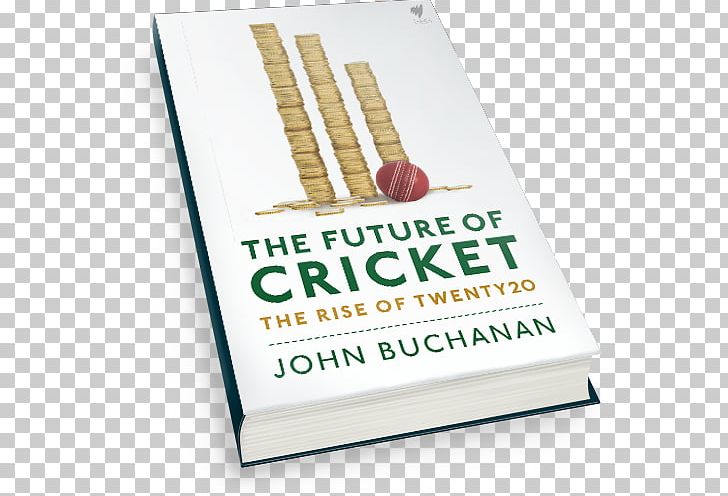 Future Of Cricket: The Rise Of 20Twenty Cricket Future Of Cricket: The Rise Of Twenty20 Book Brand PNG, Clipart, Book, Brand, Brendon Mccullum, Cricket, Twenty20 Free PNG Download
