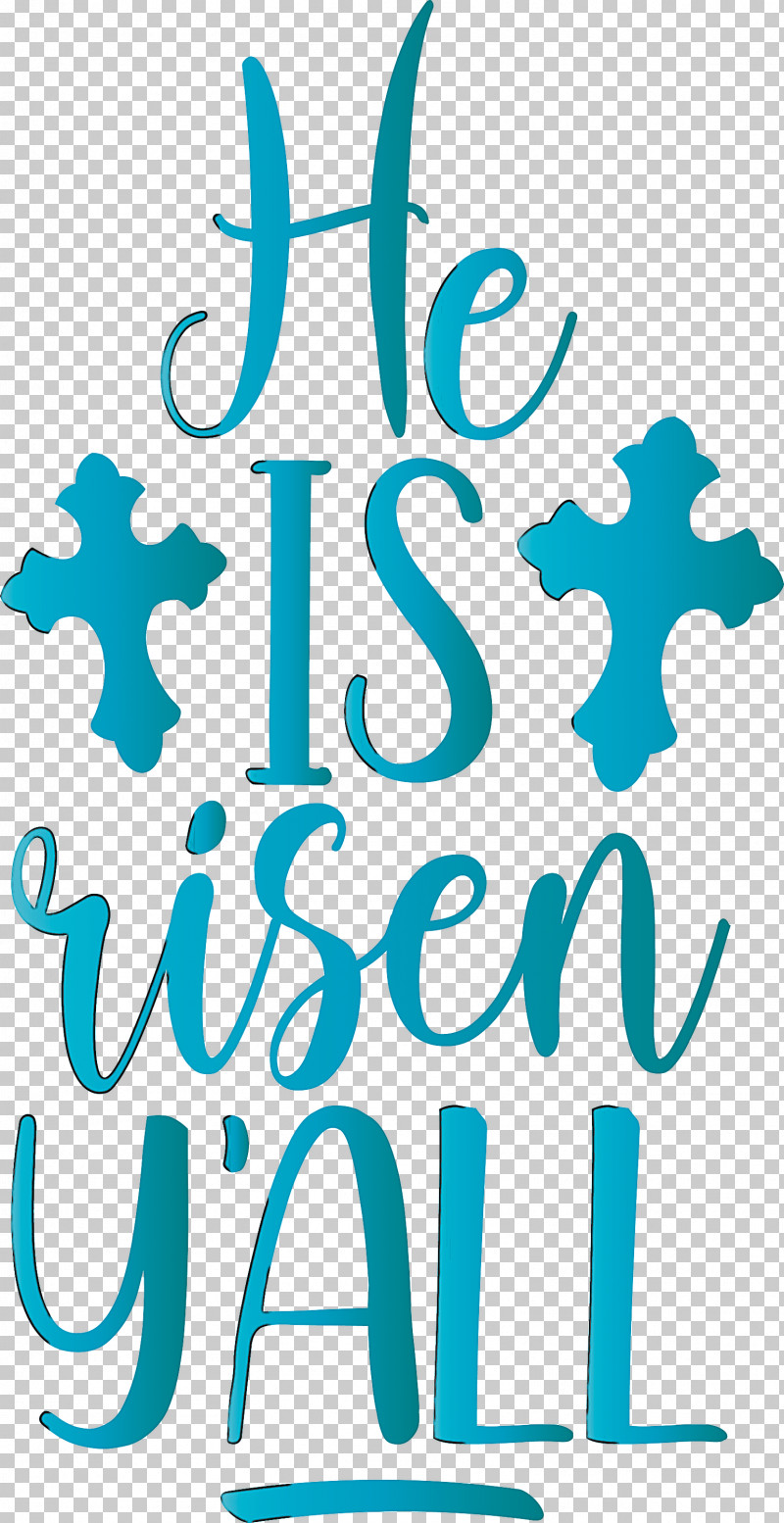 He Is Risen Jesus PNG, Clipart, Aqua, He Is Risen, Jesus, Teal, Text Free PNG Download