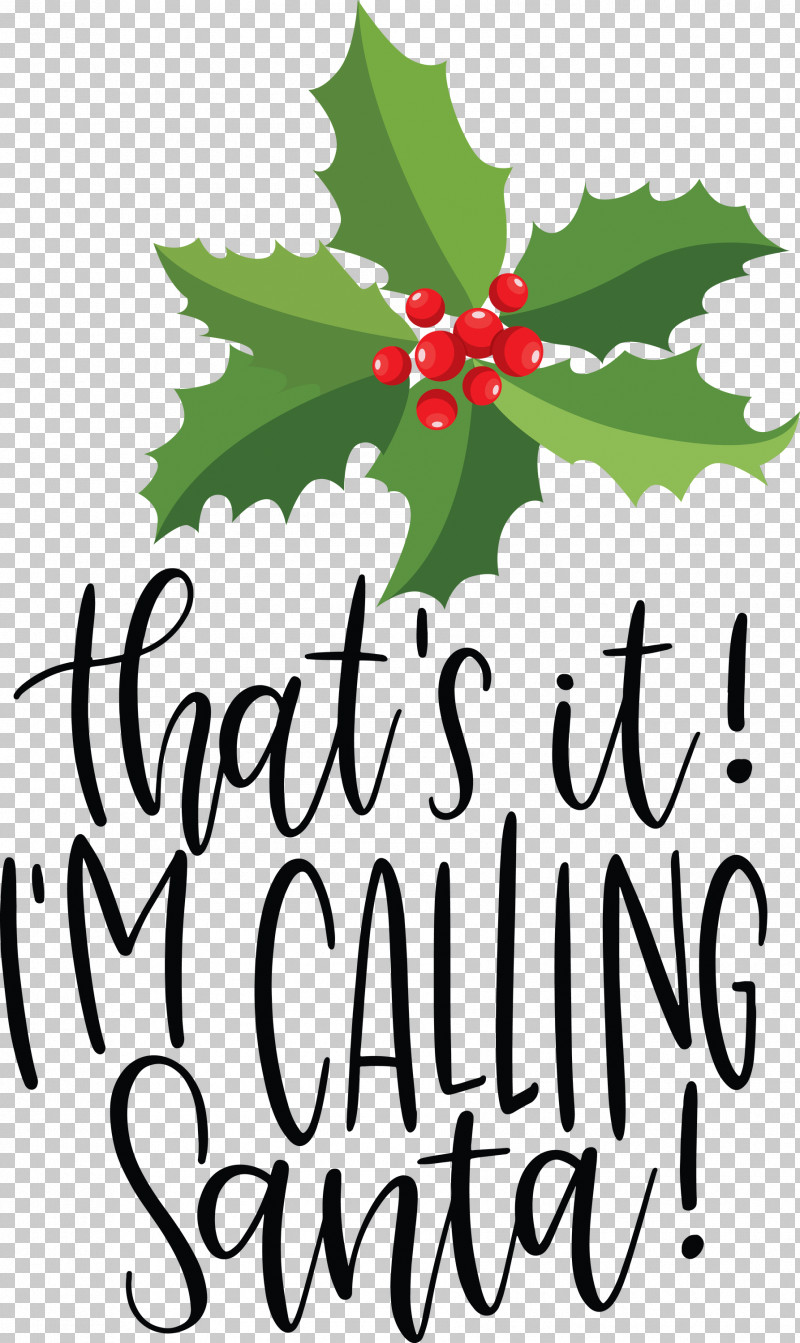 Calling Santa Santa Christmas PNG, Clipart, Biology, Calling Santa, Christmas, Flower, Fruit Free PNG Download