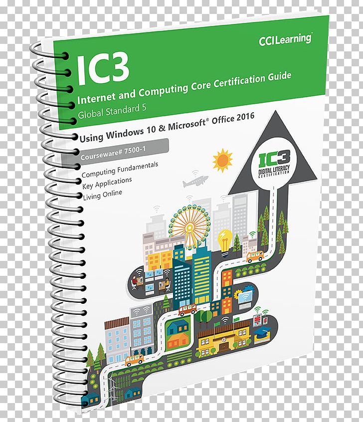 IC3 Computer Software Digital Literacy Computer Literacy PNG, Clipart, Basic Life Support, Certification, Certiport, Computer, Computer Hardware Free PNG Download