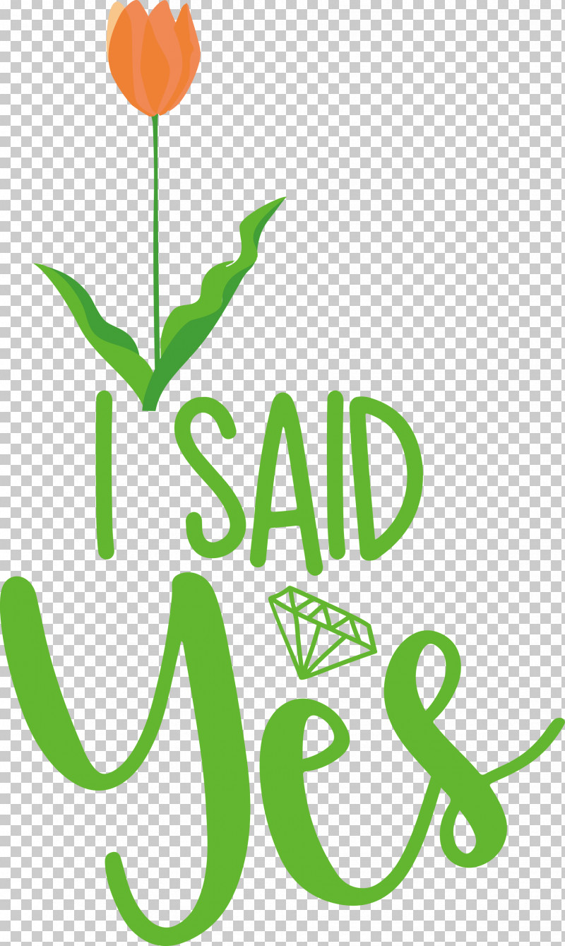 I Said Yes She Said Yes Wedding PNG, Clipart, Cut Flowers, Floral Design, Flower, I Said Yes, Leaf Free PNG Download