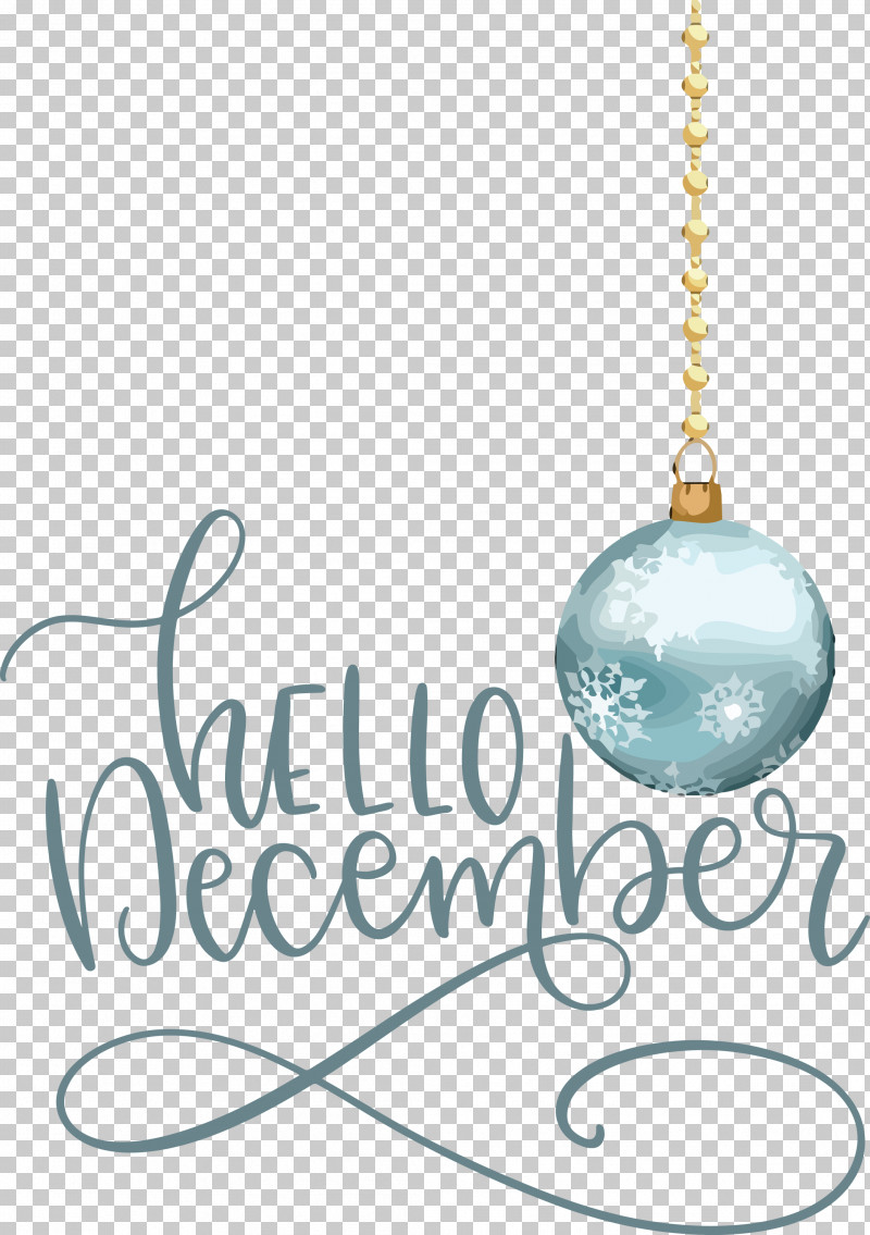 Hello December Winter PNG, Clipart, Bauble, Christmas Day, Hello December, Holiday Ornament, Jewellery Free PNG Download