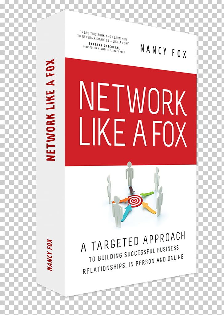 Networking The Right Way Business Brand Computer Network Customer PNG, Clipart, Book, Brand, Business, Computer Network, Corporate Environmental Book Free PNG Download