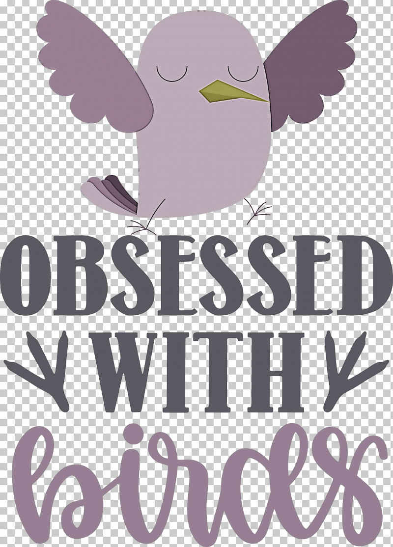 Obsessed With Birds Bird Birds Quote PNG, Clipart, Beak, Biology, Bird, Birds, Lilac M Free PNG Download
