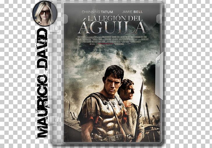 Hollywood Marcus Aquila Action Film Film Poster PNG, Clipart, Action Film, Adventure Film, Channing Tatum, Dubbing, Eagle Free PNG Download